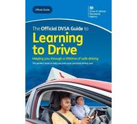 The official DVSA guide to learning to drive (Tascabile)