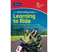 The official DVSA guide to learning to ride (Tascabile)