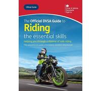 The Official DVSA Guide to Riding the essential Skills 2025 (Tascabile)