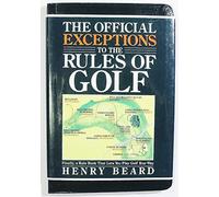THE OFFICIAL EXCEPTIONS TO THE RULES OF GOLF