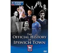 The Official History Of Ipswich Town [DVD] [Edizione: Regno Unito]