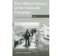 The Official History of the Falklands Campaign, Volume 2: War and Diplomacy