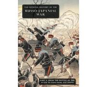 The Official History of the Russo-Japanese War (Tascabile)