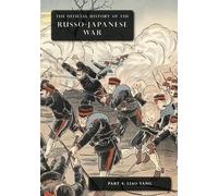 The Official History of the Russo-Japanese War (Tascabile)