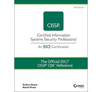 The Official (ISC)² CISSP CBK Reference