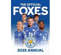 The Official Leicester City FC Annual 2025 (Copertina rigida)