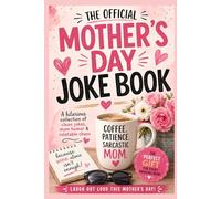 THE OFFICIAL MOTHER'S DAY JOKE BOOK