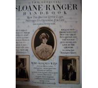 The Official Sloane Ranger Handbook: The First Guide to What Really Matters in Life (Harpers & Queen)