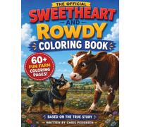 The Official Sweetheart and Rowdy Coloring Book