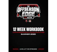 The Offseason Edge with Pete Fry: 12 Week Workbook