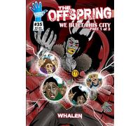 The Offspring: Issue Thirty- Five