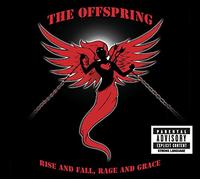 The Offspring - Rise & Fall Rage & Grace