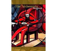 The OG Alchemists - Notebook: Artists transmute the human experience into gold. Because art is gold.