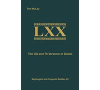 The OG and Th Versions of Daniel