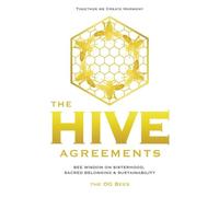 The Og Bees The Hive Agreements (Tascabile)