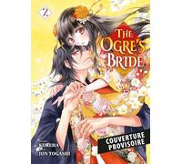 The Ogre's Bride T02