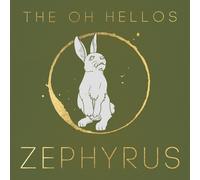 The Oh Hellos Zephyrus (CD)