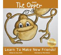 The Ohio Opper: Learn To Make New Friends!
