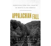 The Ohio Valley Resource Jeff Young Appalachian Fall (Copertina rigida)