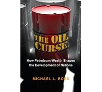 Michael L. Ross The Oil Curse (Tascabile)