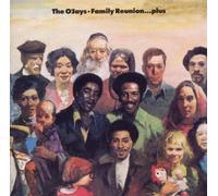 The O'Jays - Family Reunion