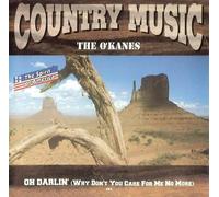 The O'Kanes - Oh Darlin'