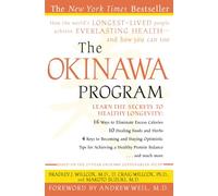 D. Craig Willcox Bradley J. Willcox Makoto Suzuk The Okinawa Progra (Tascabile)