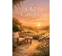 The Old Canopy: Book 1 of the Old Canopy Series