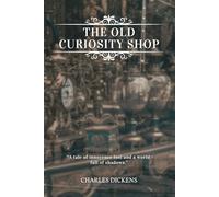 The Old Curiosity Shop: with Original Illustrations