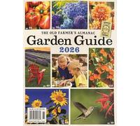 The Old Farmer’S Almanac Garden Guide 2026 Magazine Issue 65 Expert Advice On Growing Vegetables, Flowers, And Fruits, Including Trends Like Houseplant