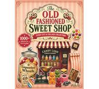 The Old Fashioned Sweet Shop: Fussy Cut & Collage Collection