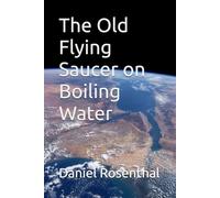 The Old Flying Saucer on Boiling Water