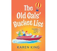 The Old Gals' Bucket List