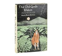 The Old Gods Waken: The First Silver John Novel