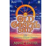 The Old Gospel Ship: 15 Southern Gospel Classics