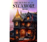 The Old House On Sycamore Road