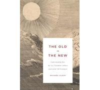 The Old in the New: Understanding How the New Testament Authors Quoted the Old Testament