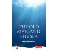 The old man and the sea. Per il Liceo scientifico [Lingua inglese]