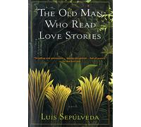 The Old Man Who Read Love Stories