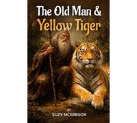 The Old Man & Yellow Tiger