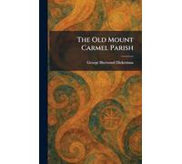 The Old Mount Carmel Parish