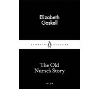 The Old Nurses Story