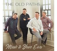 The Old Paths - Music To Your Ears