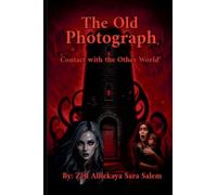 The Old Photograph-Connect with the other world: 1