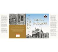 THE OLD SANAWARIAN SOCIETY PANKAJ SAPRU Tales of Sanawar (Copertina rigida)