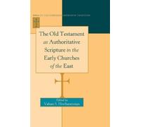 The Old Testament as Authoritative Scripture in the Early Chu (Copertina rigida)