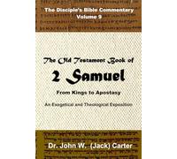 The Old Testament Book of 2 Samuel: From Kings to Apostasy