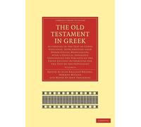 The Old Testament in Gr ccording to the Text of Codex Vaticanus, Supp...