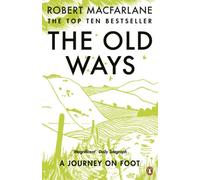 Robert Macfarlane The Old Ways (Tascabile)