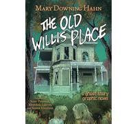 Mary Downing Hahn Scott Peterson Sienna Haralson The Old Willis Pla (Tascabile)